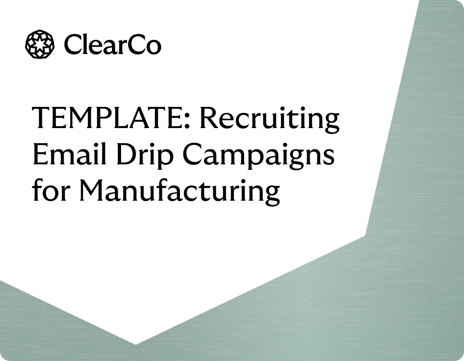 Recruiting Email Drip Campaign Templates Manufacturing landscape 2