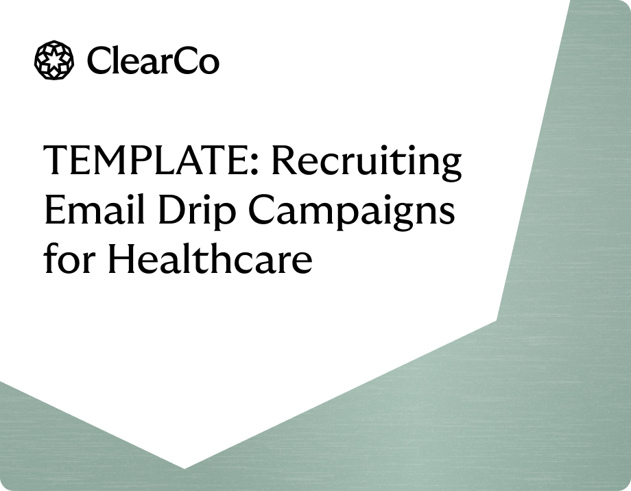 TEMPLATE Recruiting Email Drip Campaigns for healthcare landscape 2