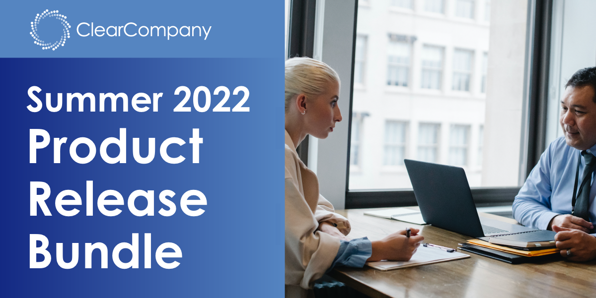 Blog clearcompany 2022 summer release adds 14 new features